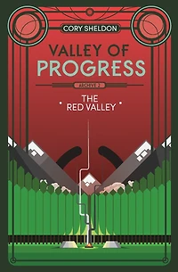 The Red Valley: Valley of Progress, Archive 2