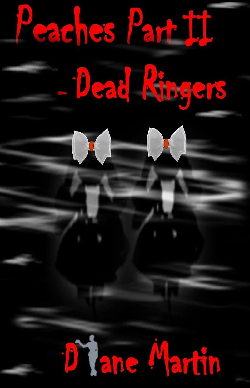 Peaches Part II - Dead Ringers