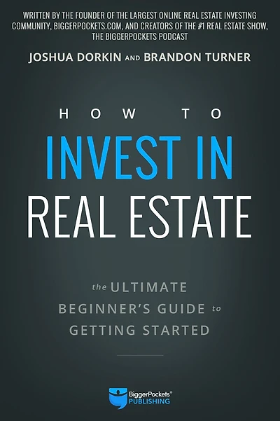 How to Invest in Real Estate: The Ultimate Beginner's Guide to Getting Started