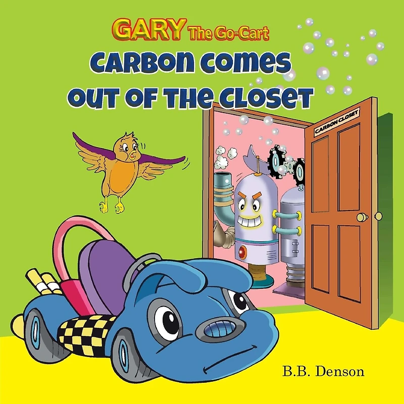Gary the Go-Cart: Carbon Comes Out of Closet