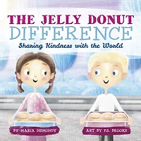 the Jelly Donut Difference: Sharing Kindness with World