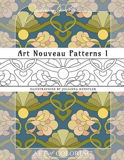 Art Nouveau Patterns 1: Art of Coloring
