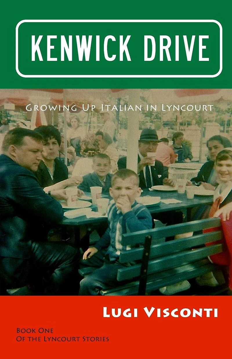 Kenwick Drive: Growing up Italian in Lyncourt