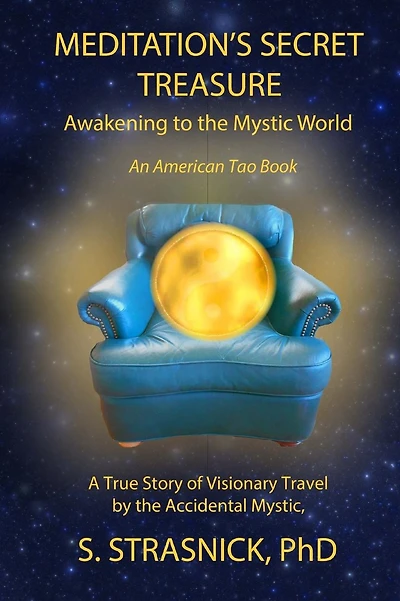 Meditation's Secret Treasure: Awakening to the Mystic World