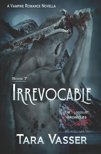 Irrevocable: A Prequel