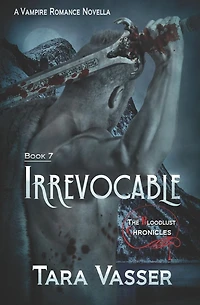 Irrevocable: A Prequel