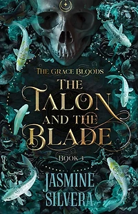the Talon & Blade (Grace Bloods, #3)
