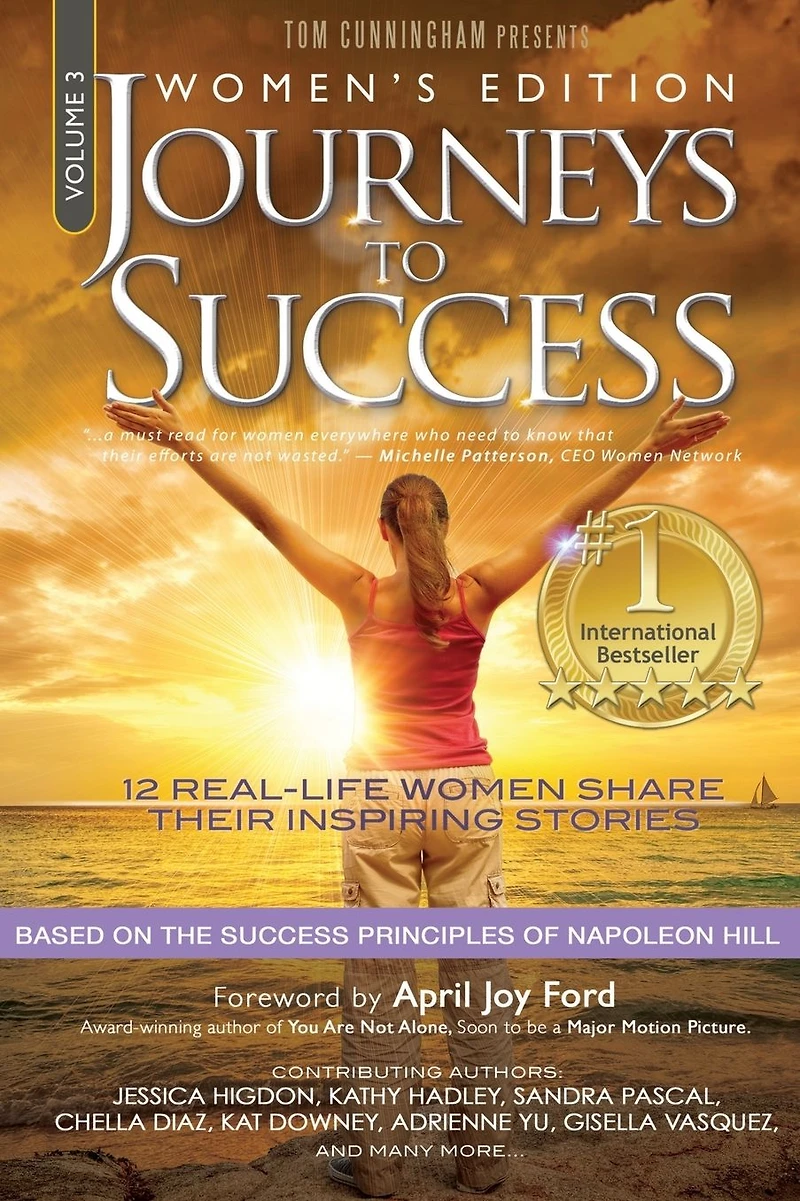 Journeys To Success: Women's Empowering Stories Inspired by Napoleon Hill Success Principles
