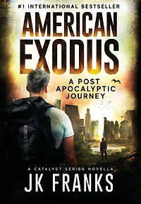 American Exodus: Catalyst Book 3