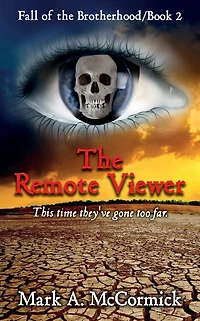 The Remote Viewer: Fall of the Brotherhood/Book 2