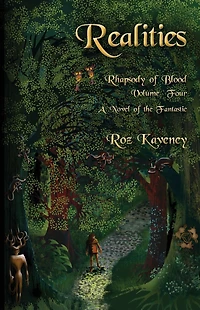 Realities - Rhapsody of Blood, Volume Four: A Novel of the Fantastic