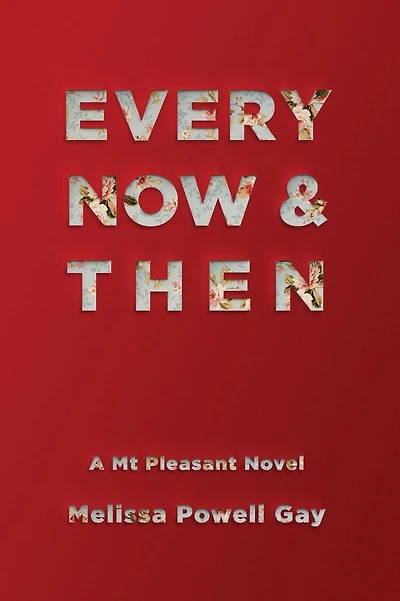 Every Now & Then