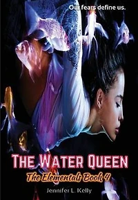 The Water Queen: Elementals Book 4