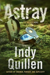 Astray: A Fox Walker Novel
