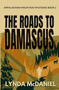 The Roads to Damascus: A Mystery Novel