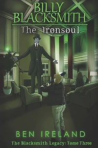Billy Blacksmith: The Ironsoul