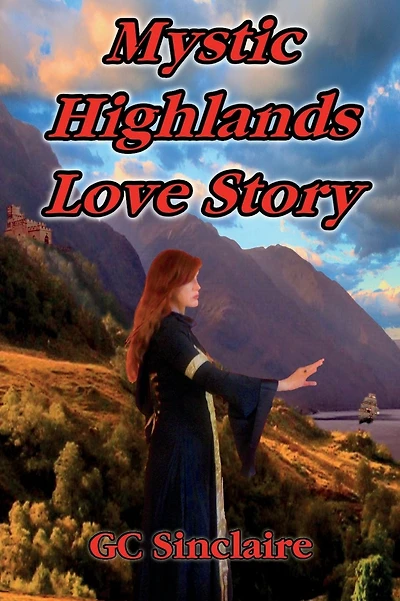 Mystic Highlands Love Story
