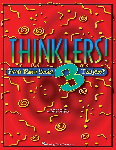 Thinklers! 3: Even More Brain Ticklers!