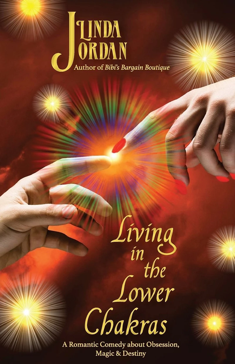 Living the Lower Chakras