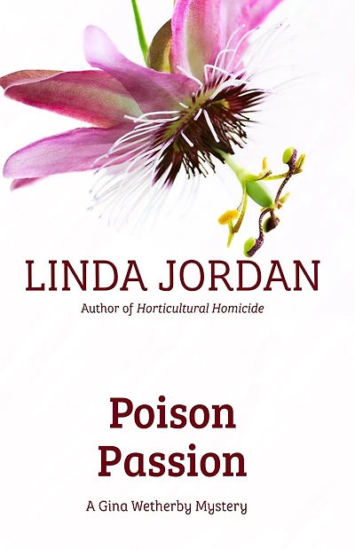 Poison Passion: A Gina Wetherby Mystery