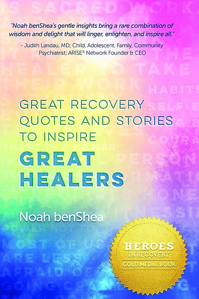 Great Recovery Quotes and Stories to Inspire Great Healers