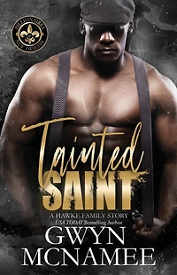 Tainted Saint: (A Hawke Family Story)