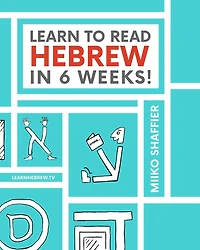 Learn to Read Hebrew in 6 Weeks