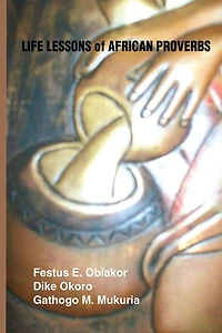Life Lessons of African Proverbs