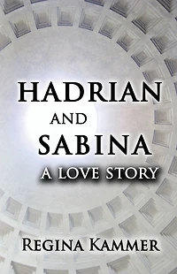 Hadrian and Sabina: A Love Story