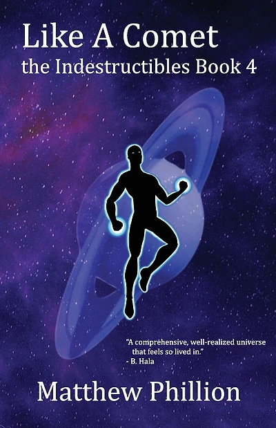 Like a Comet: The Indestructibles Book 4