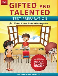 Gifted and Talented Test Preparation: Test prep for OLSAT (Level A), NNAT2 (Level A), and COGAT (Level 5/6); Workbook and practice test for children in kindergarten/preschool