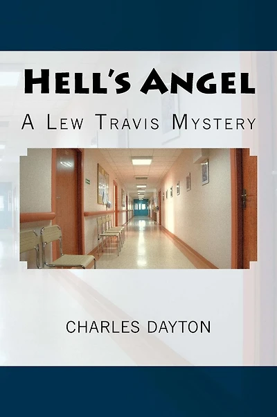Hell's Angel: A Lew Travis Mystery