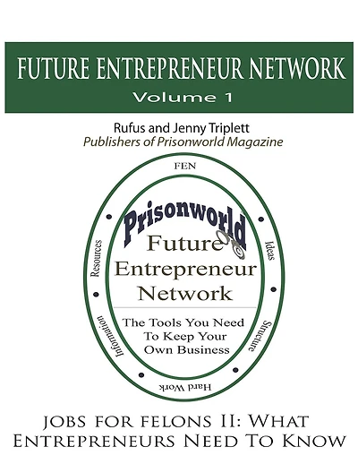 Jobs For Felons II: What Entrepreneurs Need To Know