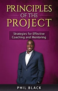 Principles of The Project: Strategies for Effective Coaching and Mentoring