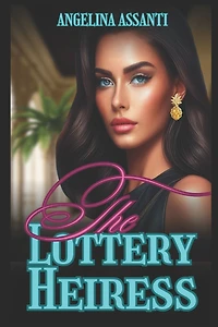 The Lottery Heiress