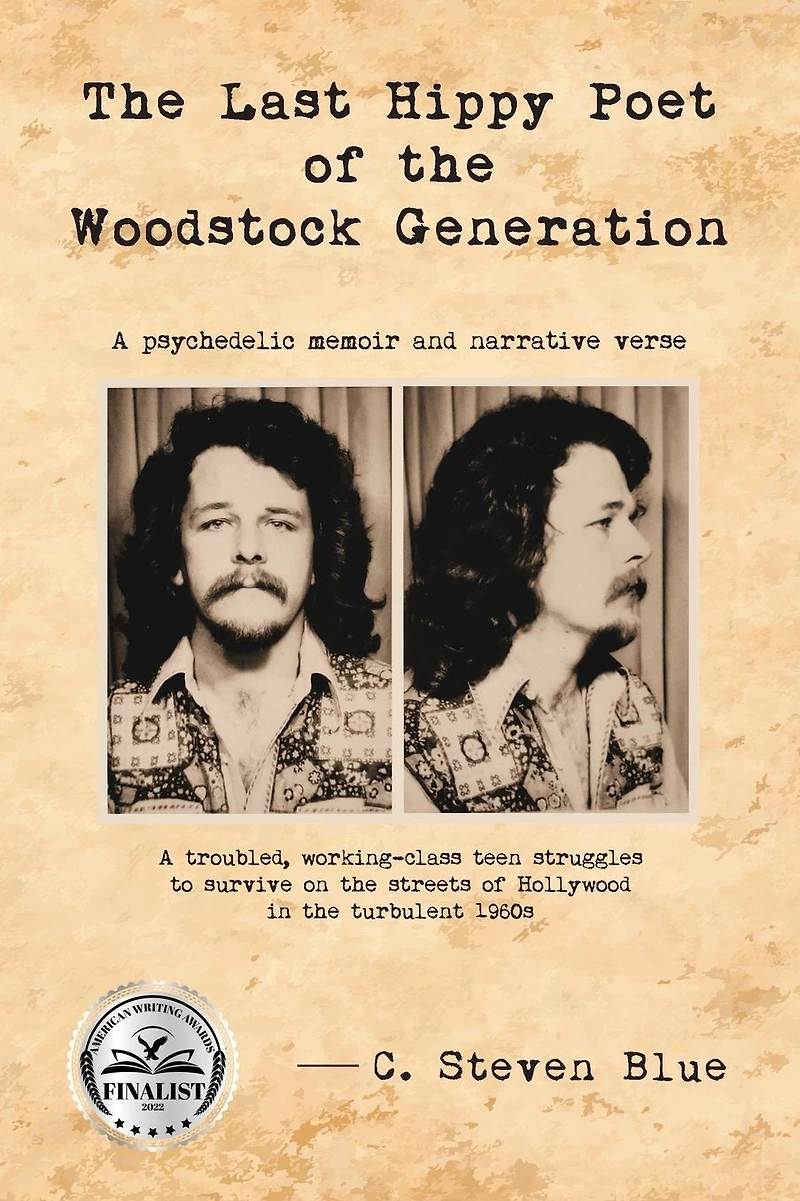 the Last Hippy Poet of Woodstock Generation: a psychedelic memoir and narrative verse