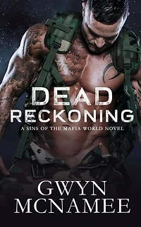 Dead Reckoning: A Sins of the Mafia World Novel