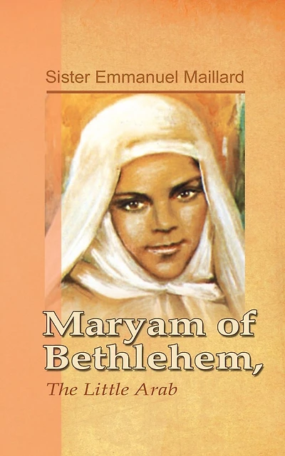 Maryam of Bethlehem: The Little Arab