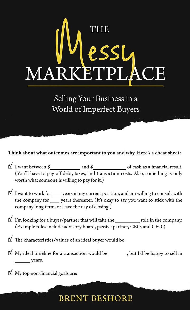 The Messy Marketplace: Selling Your Business a World of Imperfect Buyers
