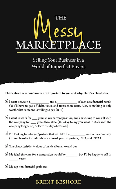 The Messy Marketplace: Selling Your Business a World of Imperfect Buyers