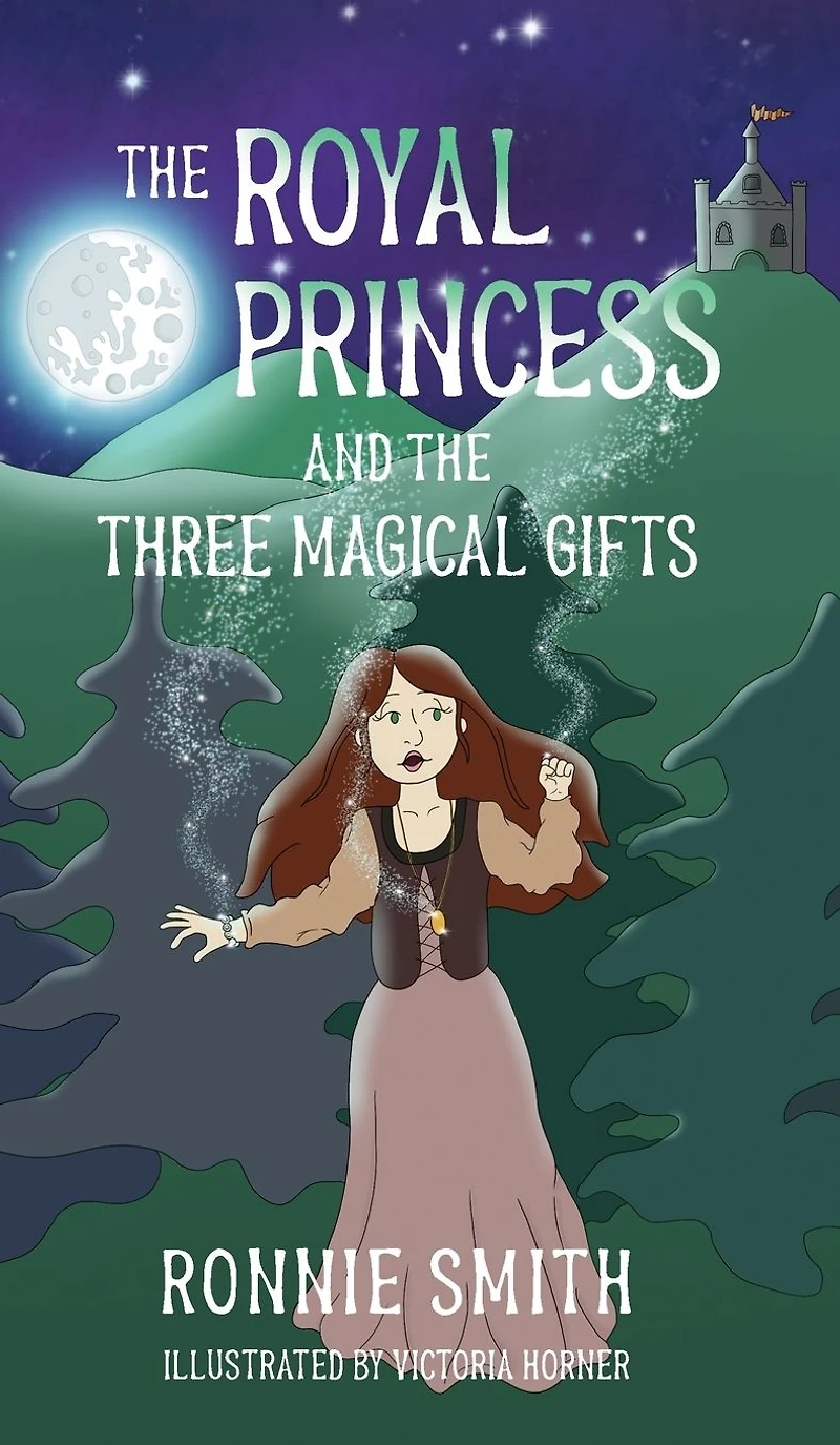 the Royal Princess and Three Magical Gifts