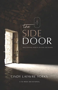 The Side Door: Welcoming God's Divine Detours