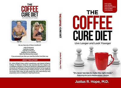 The Coffee Cure Diet: Live Longer and Look Younger