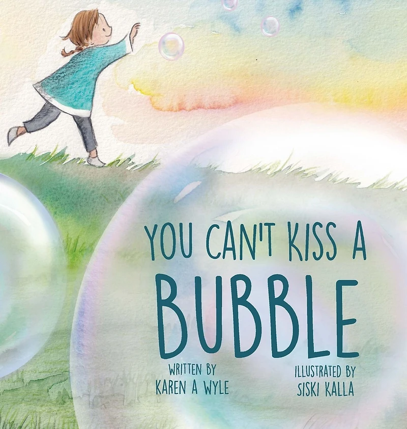 You Can't Kiss A Bubble