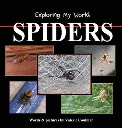 Exploring My World: Spiders