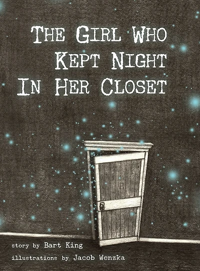 The Girl Who Kept Night In Her Closet