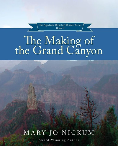 the Making of Grand Canyon