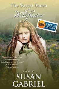 The Secret Sense of Wildflower - Southern Historical Fiction, Best Book 2012: Trilogy 1