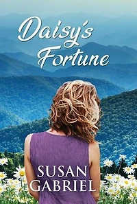 Daisy's Fortune: Southern Historical Fiction (Wildflower Trilogy Book 3)