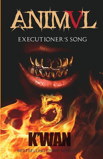 Animal V: Executioner's Song: Executioner's Song